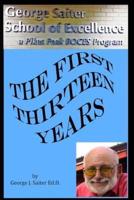 The First Thirteen Years