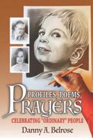 Profiles, Poems, Prayers