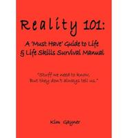 Reality 101: A 'Must Have' Guide to Life & Life Skills Survival Manual Blue Cloth with Jacket