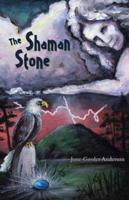 The Shaman Stone