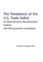 The Persistence of the U.S. Trade Deficit