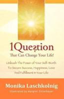 1 Question That Can Change Your Life
