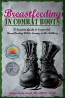 Breastfeeding in Combat Boots