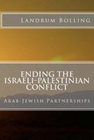Ending the Israeli-Palestinian Conflict