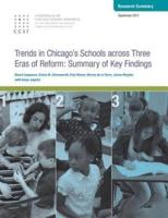 Trends in Chicago's Schools Across Three Eras of Reform