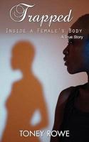 Trapped Inside a Female's Body