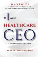 If I Were Healthcare CEO