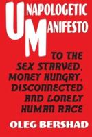 Unapologetic Manifesto