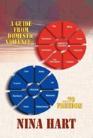 A Guide from Domestic Violence to Freedom