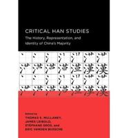 Critical Han Studies