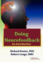Doing Neurofeedback: An Introduction