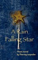 A Rain Falling Star