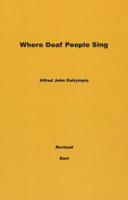 Where Deaf People Sing