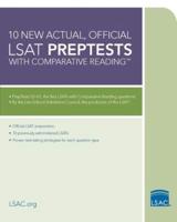 10 New Actual, Official LSAT PrepTests With Comparative Reading