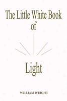 The Little White Book of Light (Second Edition)