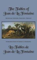 The Fables of Jean de La Fontaine: Bilingual Edition: English-French