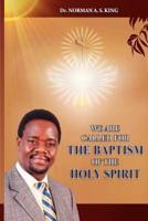 We Are Called for the Baptism of the Holy Spirit