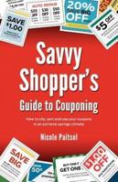 Savvy Shopper's Guide to Couponing