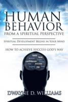 Human Behavior from a Spiritual Perspective
