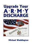 Upgrade Your Army Discharge