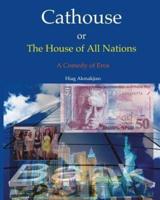 Cathouse or the House of All Nations