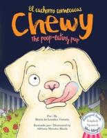 Chewy The Poop-Eating Pup / Chewy El Cachorro Comecacas