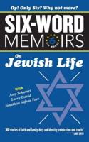Six Word Memoirs On Jewish Life