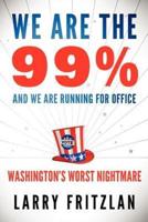 We Are the 99% and We Are Running for Office