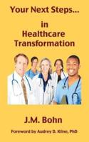 Your Next Steps in Healthcare Transformation