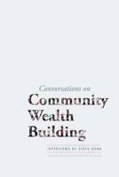 Conversations on Community Wealth Building