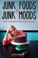 Junk Foods and Junk Moods