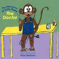 The Adventures of Little Dooey: The Doctor