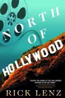 North of Hollywood: A Memoir