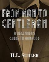 From Man to Gentleman