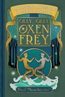 Olly, Olly Oxen Frey