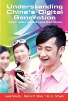 Understanding China's Digital Generation