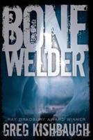 Bone Welder