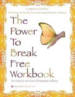 The Power to Break Free Workbook