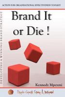 Brand It Or Die