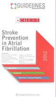 Stroke Prevention in Atrial Fibrillation GUIDELINES Pocketcard