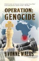 Operation: Genocide