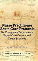 Nurse Practitioner Acute Care Protocols - Second Edition