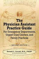 Physician Assistant Practice Guide - Second Edition