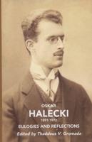 Oskar Halecki, 1891-1973