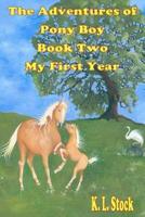 The Adventures of Pony Boy Book Two