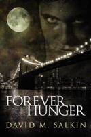 Forever Hunger