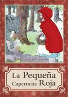 La Pequeña Caperucita Roja / Little Red Riding Hood