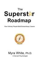 The Superstar Roadmap