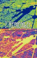I Remember