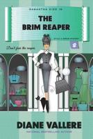 The Brim Reaper: A Style in a Small Town Mystery